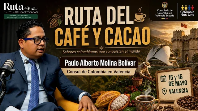 Ruta del Café y Cacao en Valencia con Paulo Alberto Molina Bolívar, Cónsul de Colombia