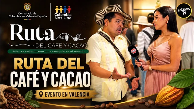 Ruta del Café y Cacao en Valencia: Colombia muestra sus sabores al mundo